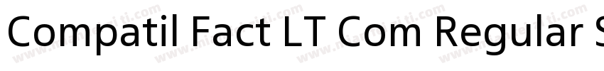 Compatil Fact LT Com Regular Small字体转换